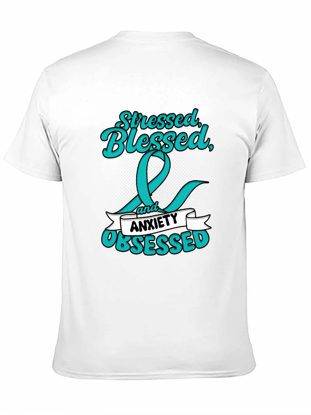 Stressed Blessed Anxiety Obsessed Graphic Tee