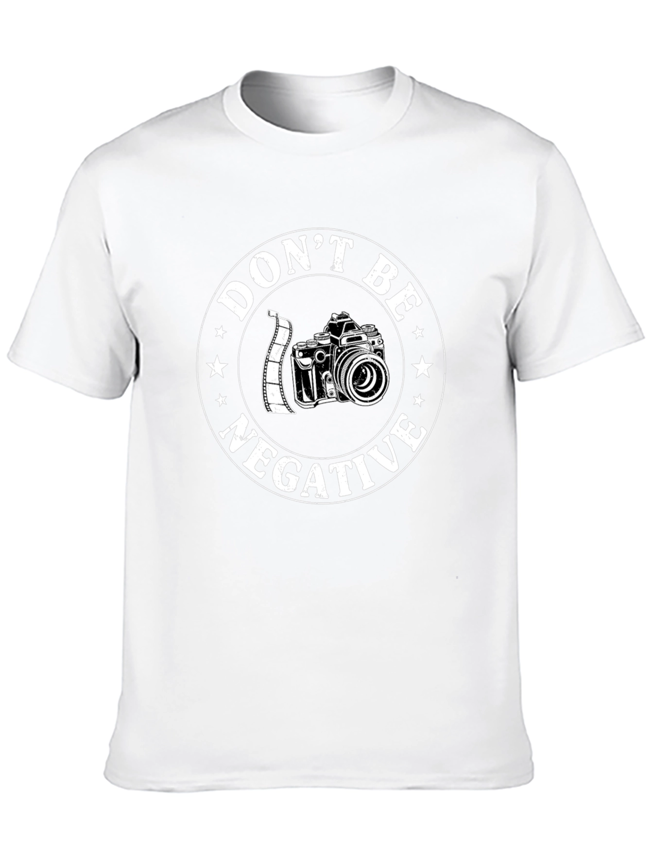 Dont Be Negative Camera Graphic T-Shirt