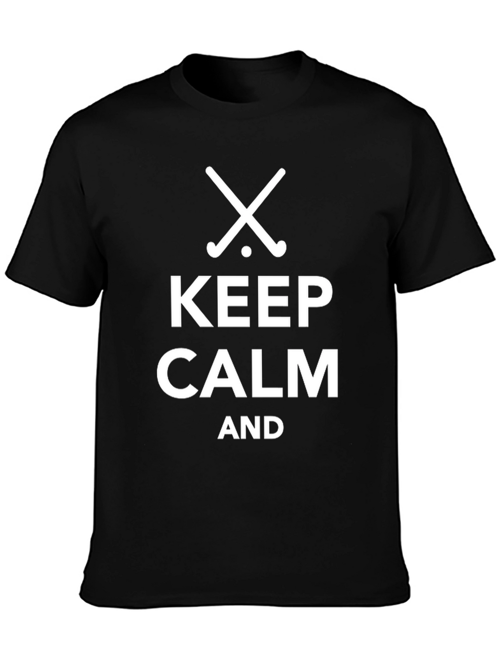 Keep Calm and Play Hockey - Black T-Shirt