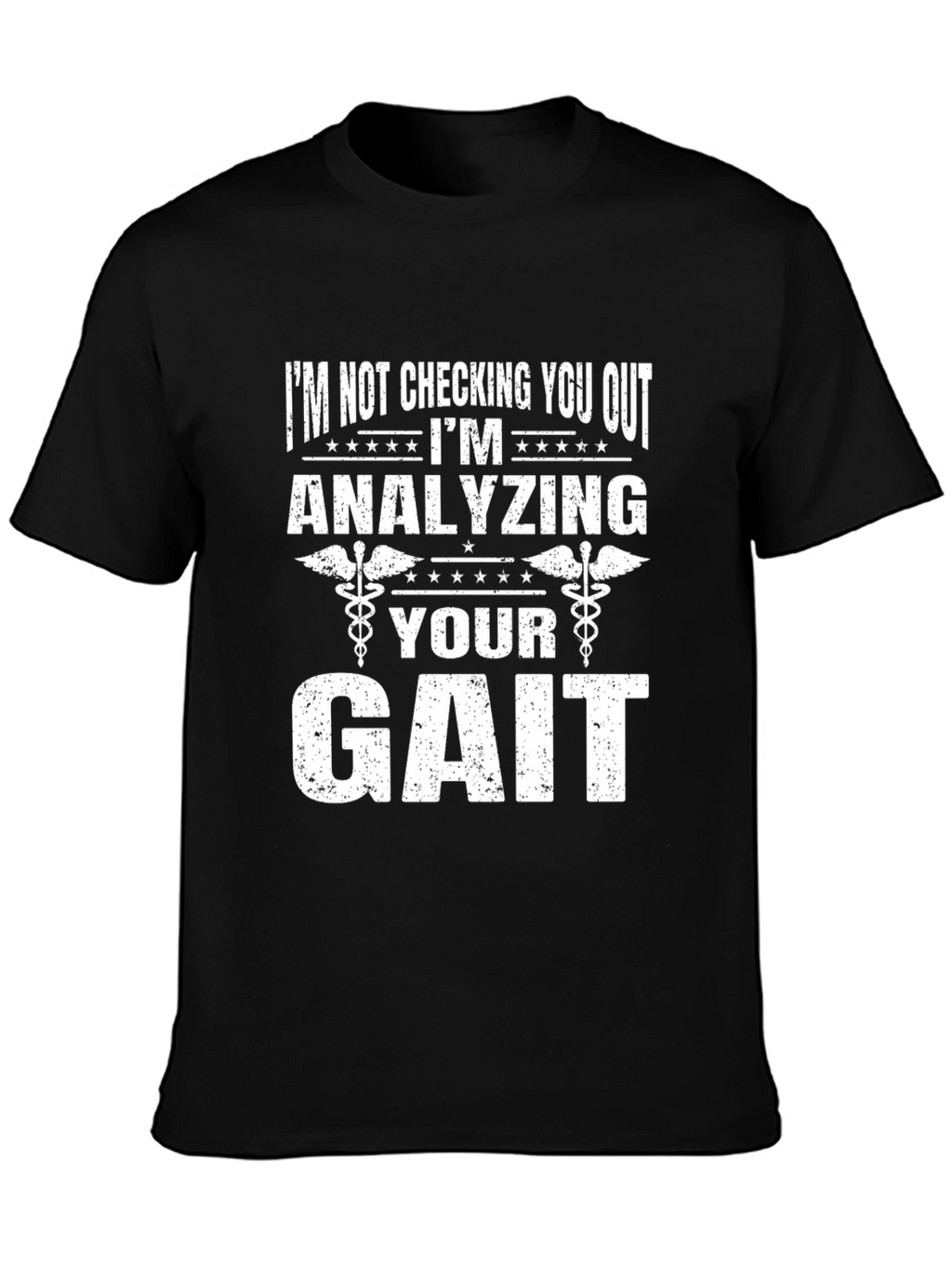 Funny Physical Therapy Gait Analysis T-Shirt