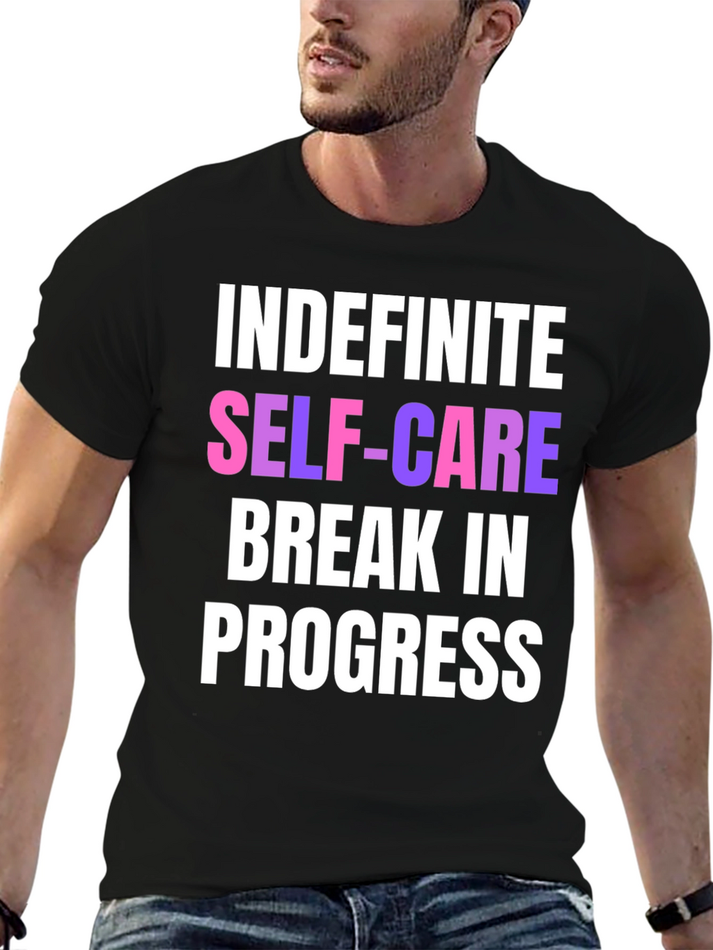 Indefinite Self-Care Break T-Shirt