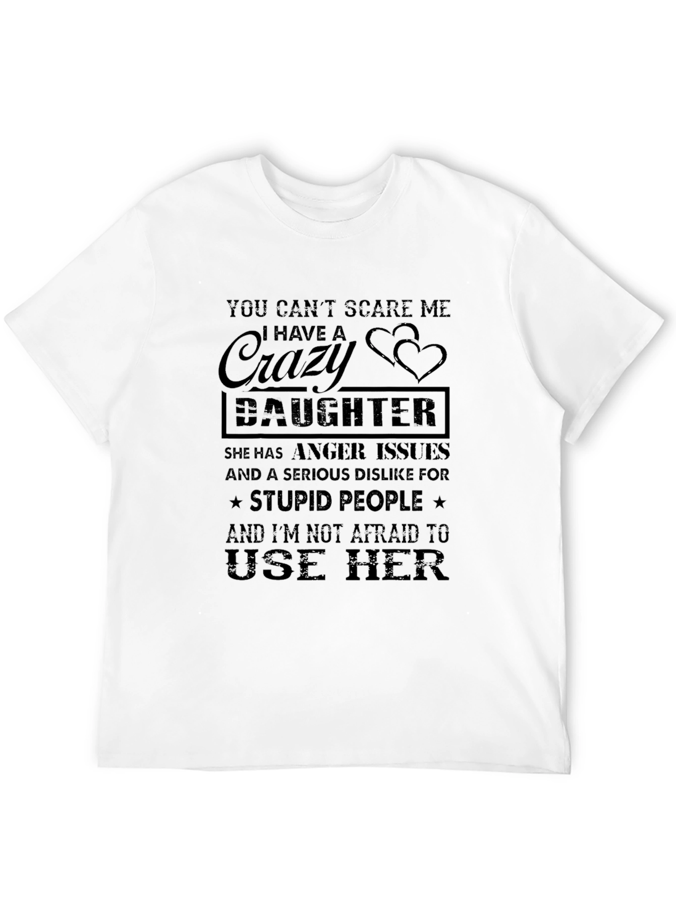 Crazy Daughter T-Shirt