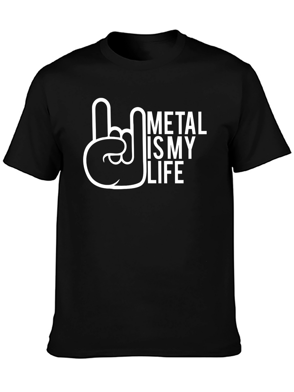 Metal Is My Life Graphic T-Shirt