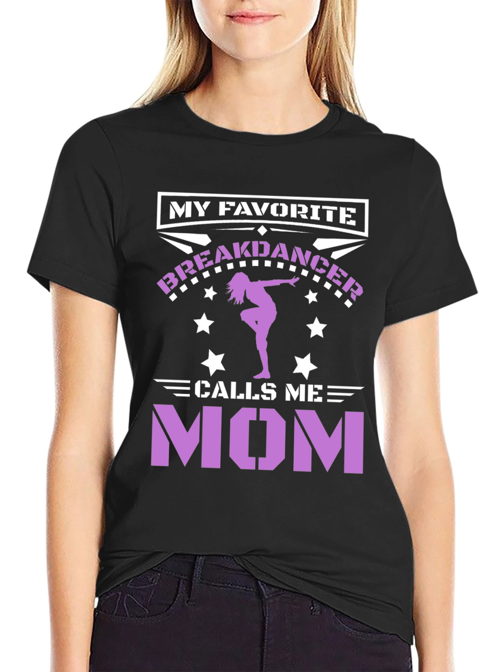 My Favorite Breakdancer Calls Me Mom T-Shirt
