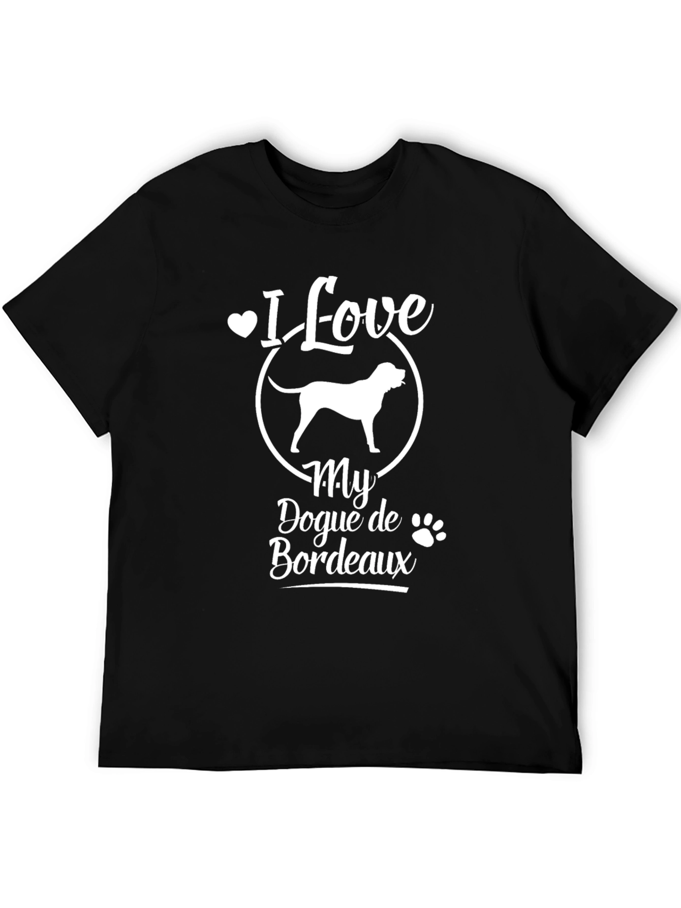 I Love My Dogue de Bordeaux T-Shirt