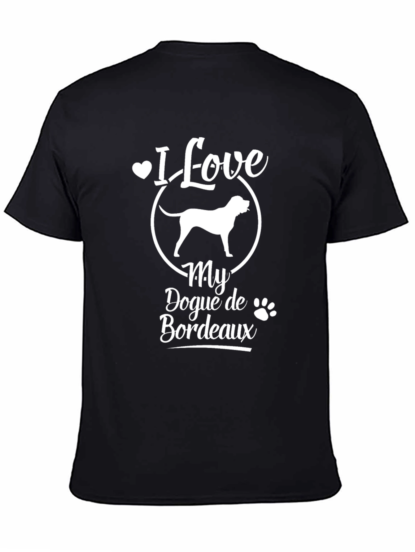 I Love My Dogue de Bordeaux T-Shirt