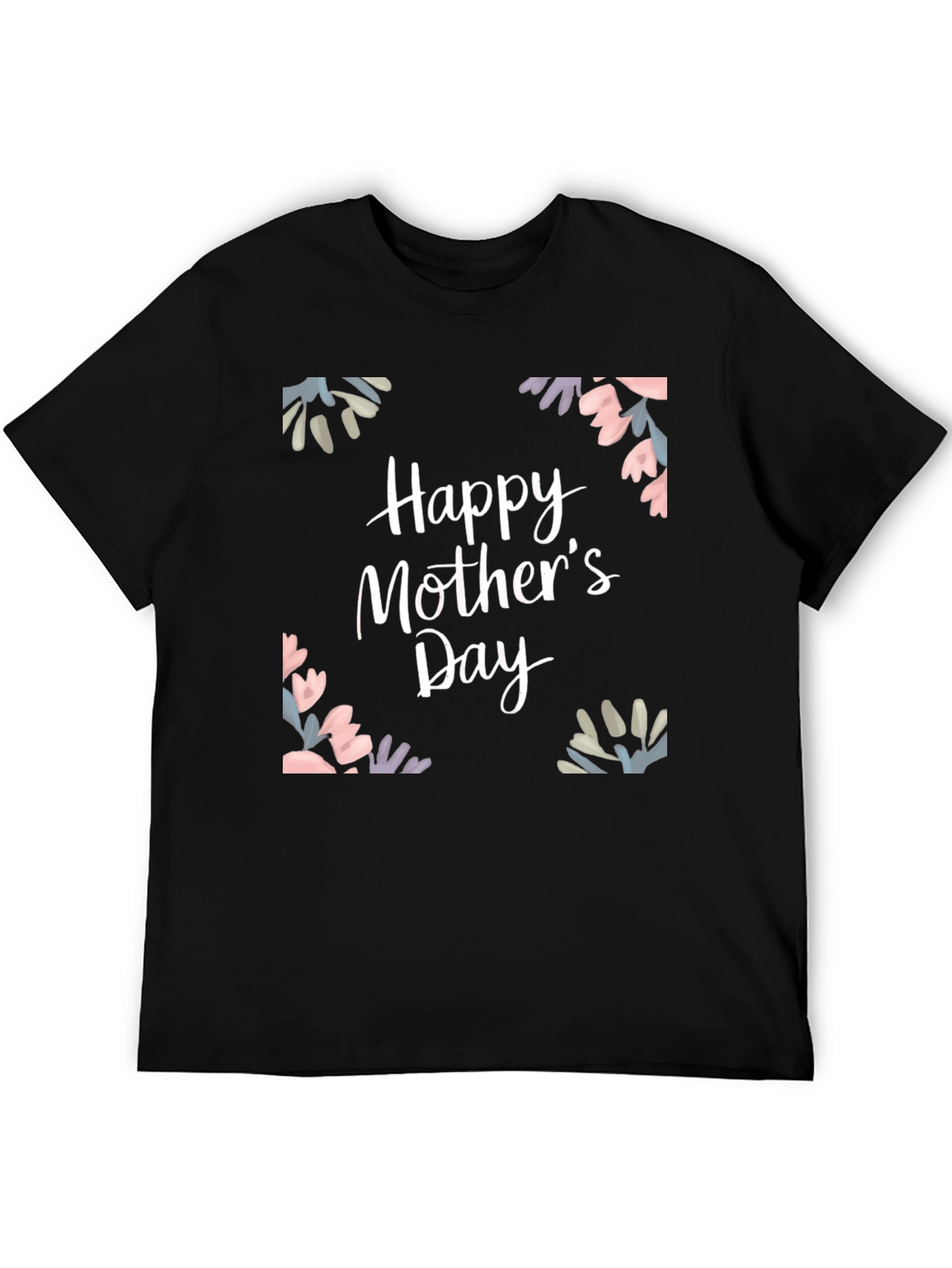 Happy Mothers Day T-Shirt