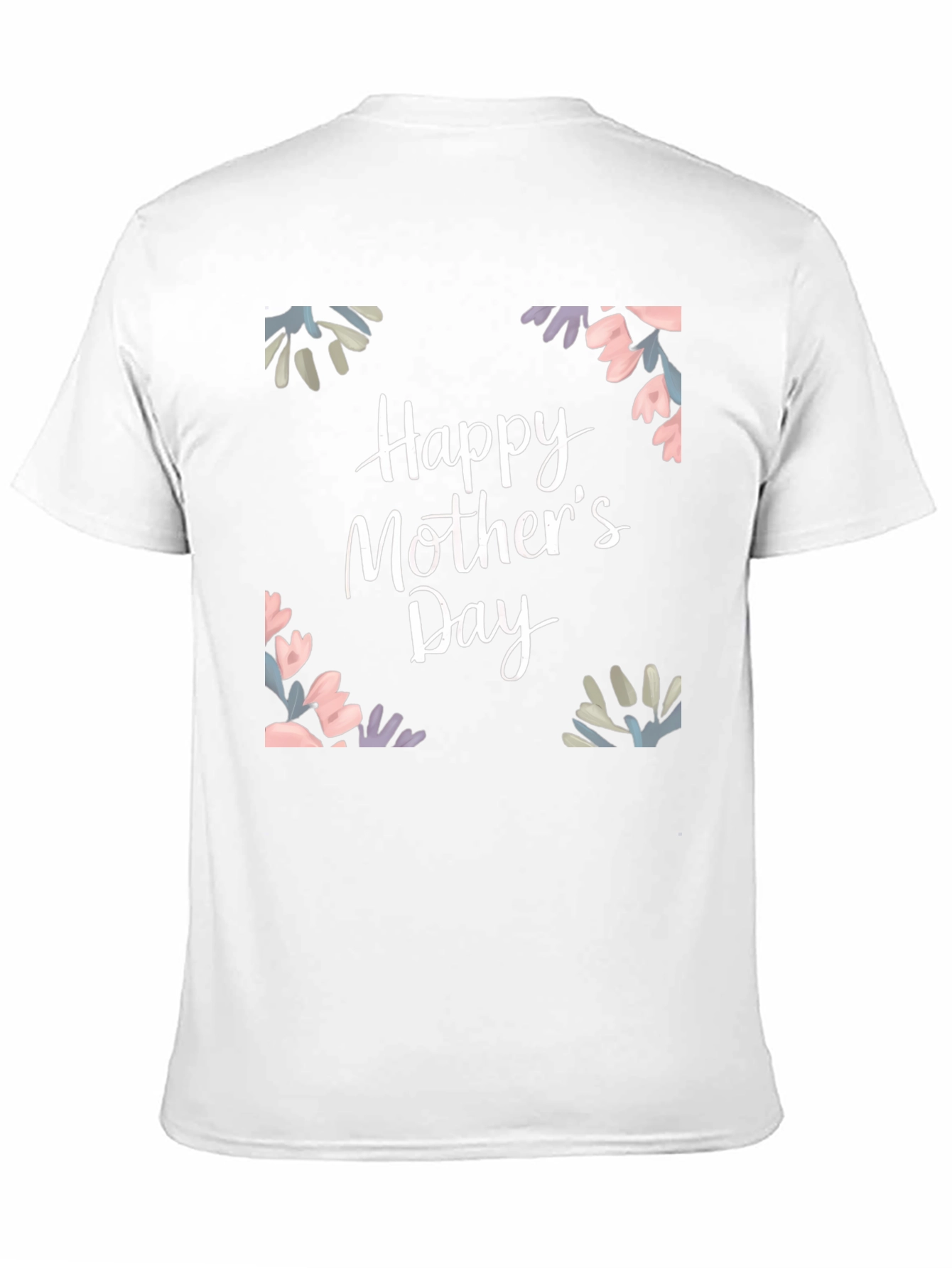 Happy Mothers Day T-Shirt