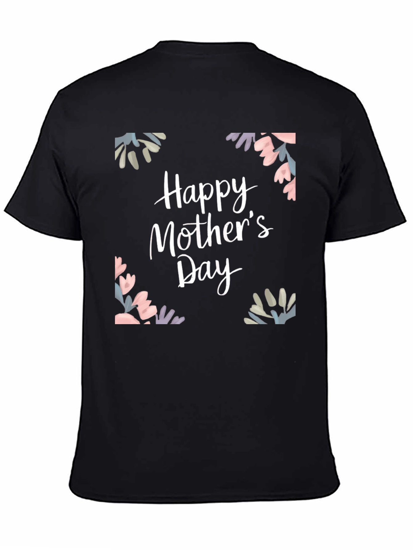 Happy Mothers Day T-Shirt