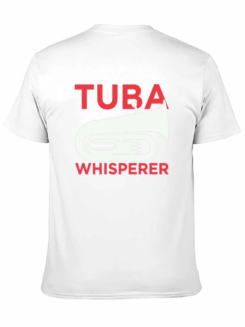 Tuba Whisperer Graphic Tee - Musician T-Shirt