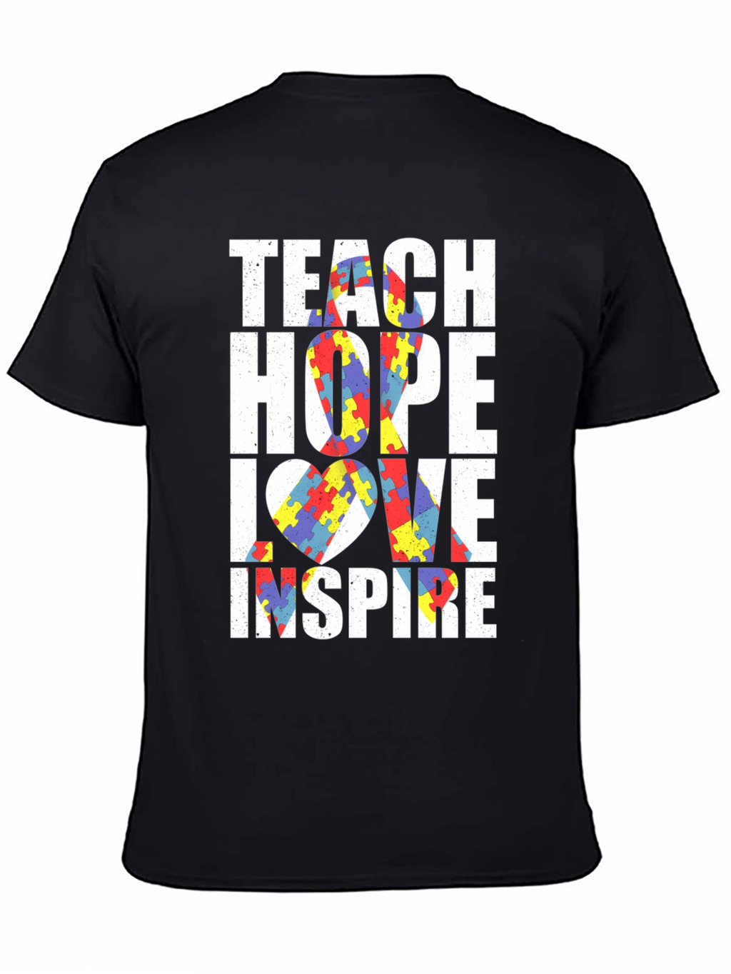 Autism Awareness T-Shirt - Teach Hope Love Inspire