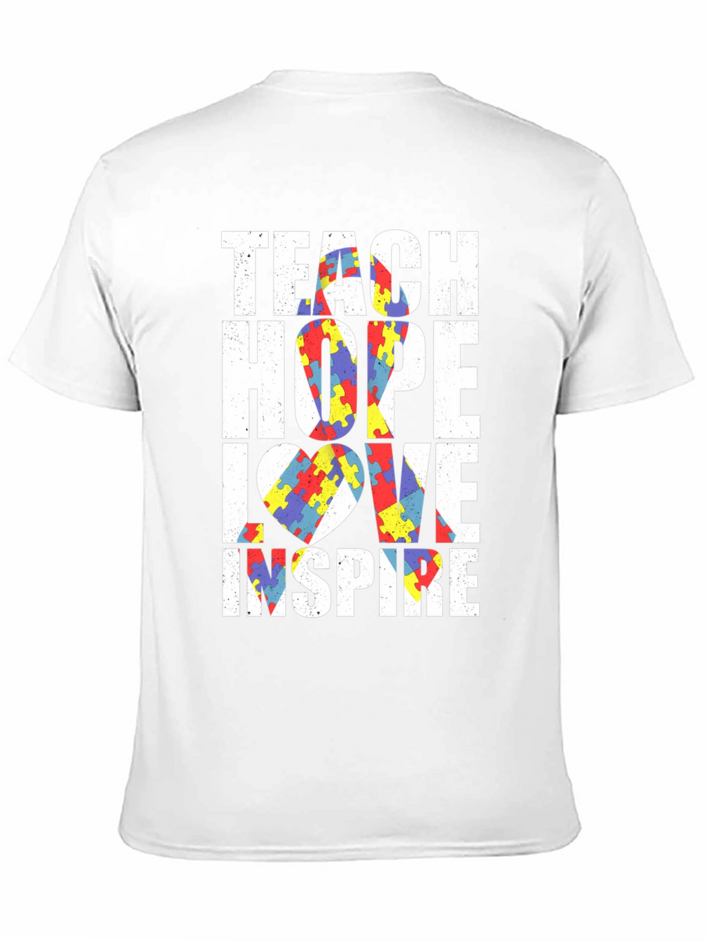 Autism Awareness T-Shirt - Teach Hope Love Inspire