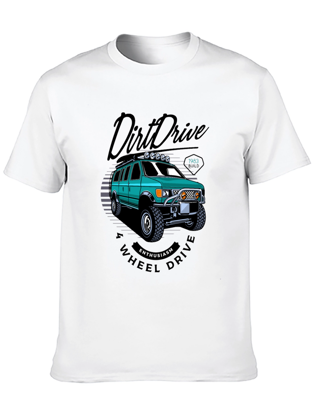Dirt Drive 4-Wheel Enthusiast T-Shirt