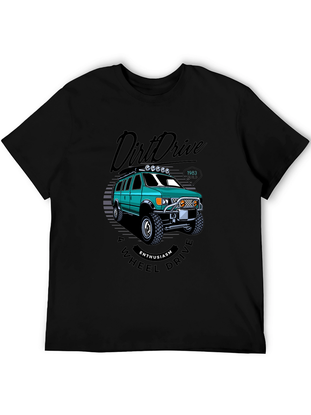 Dirt Drive 4-Wheel Enthusiast T-Shirt