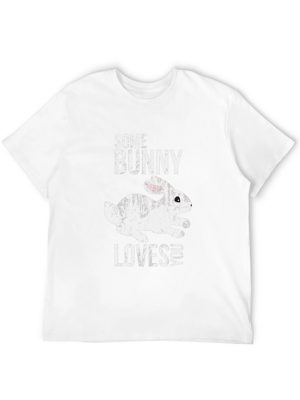 Some Bunny Loves You T-Shirt