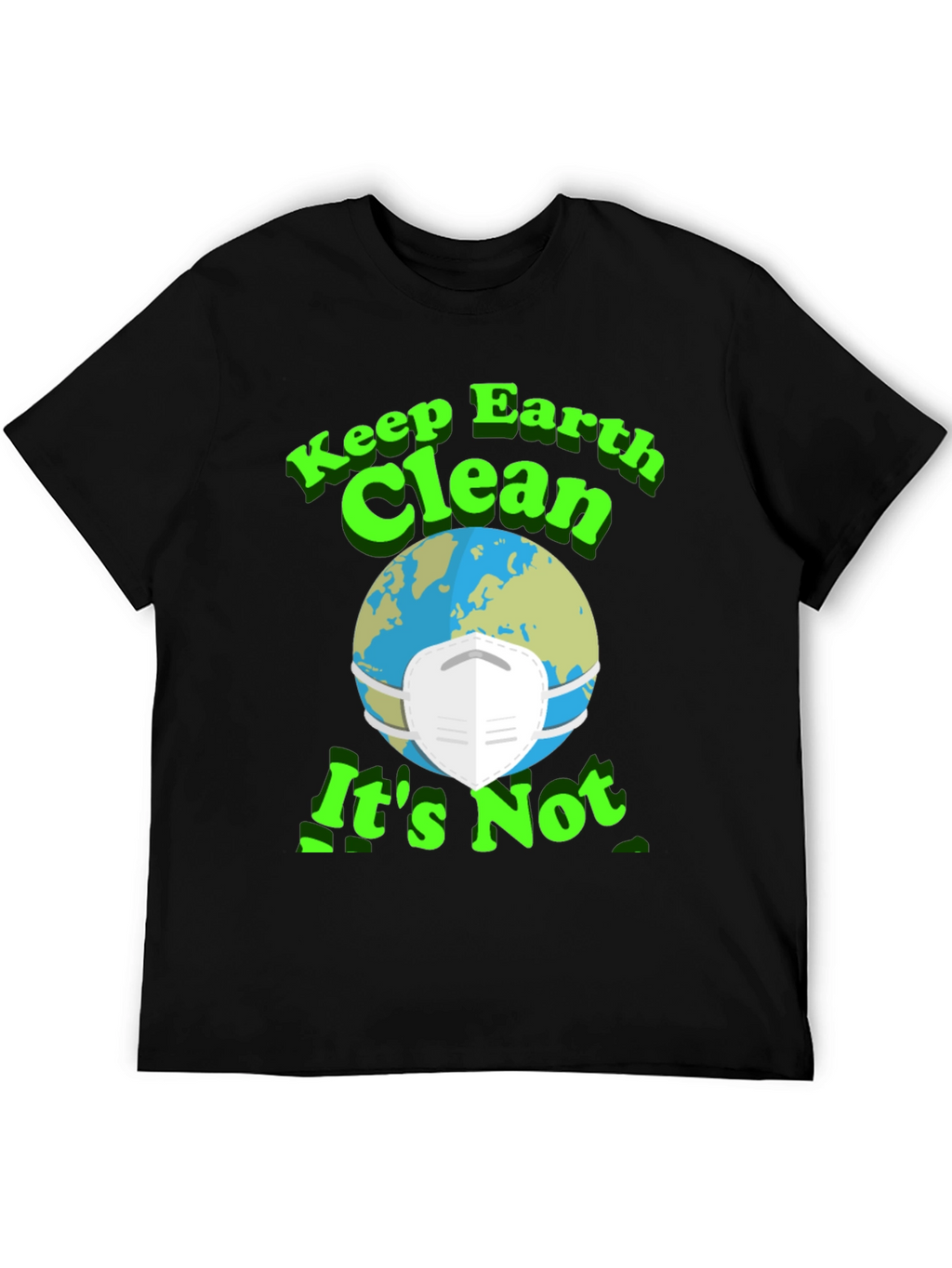 Keep Earth Clean T-Shirt