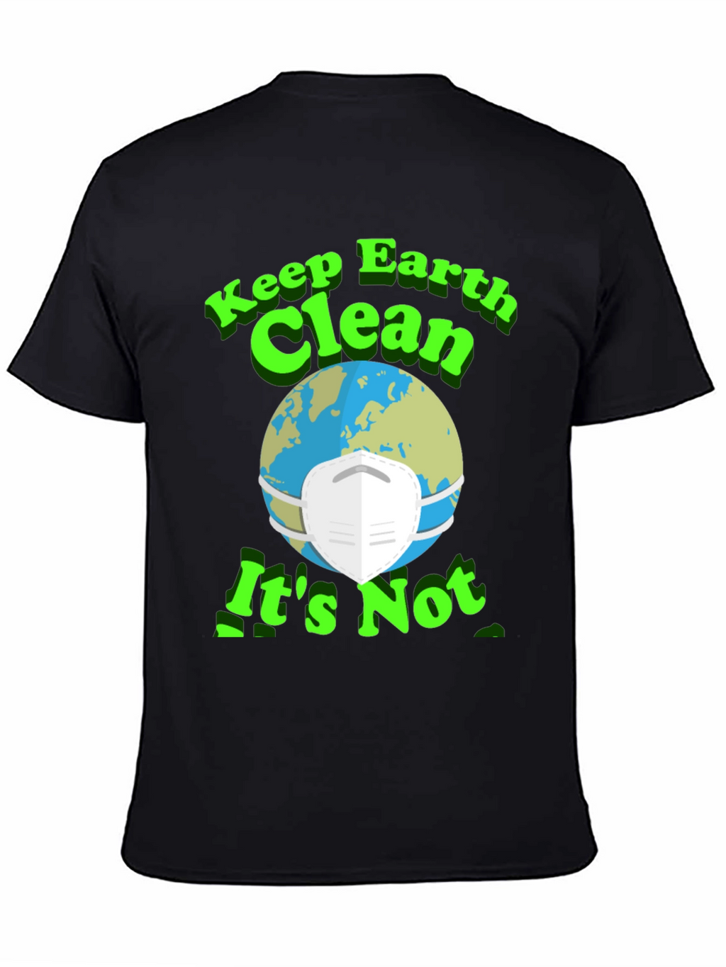 Keep Earth Clean T-Shirt