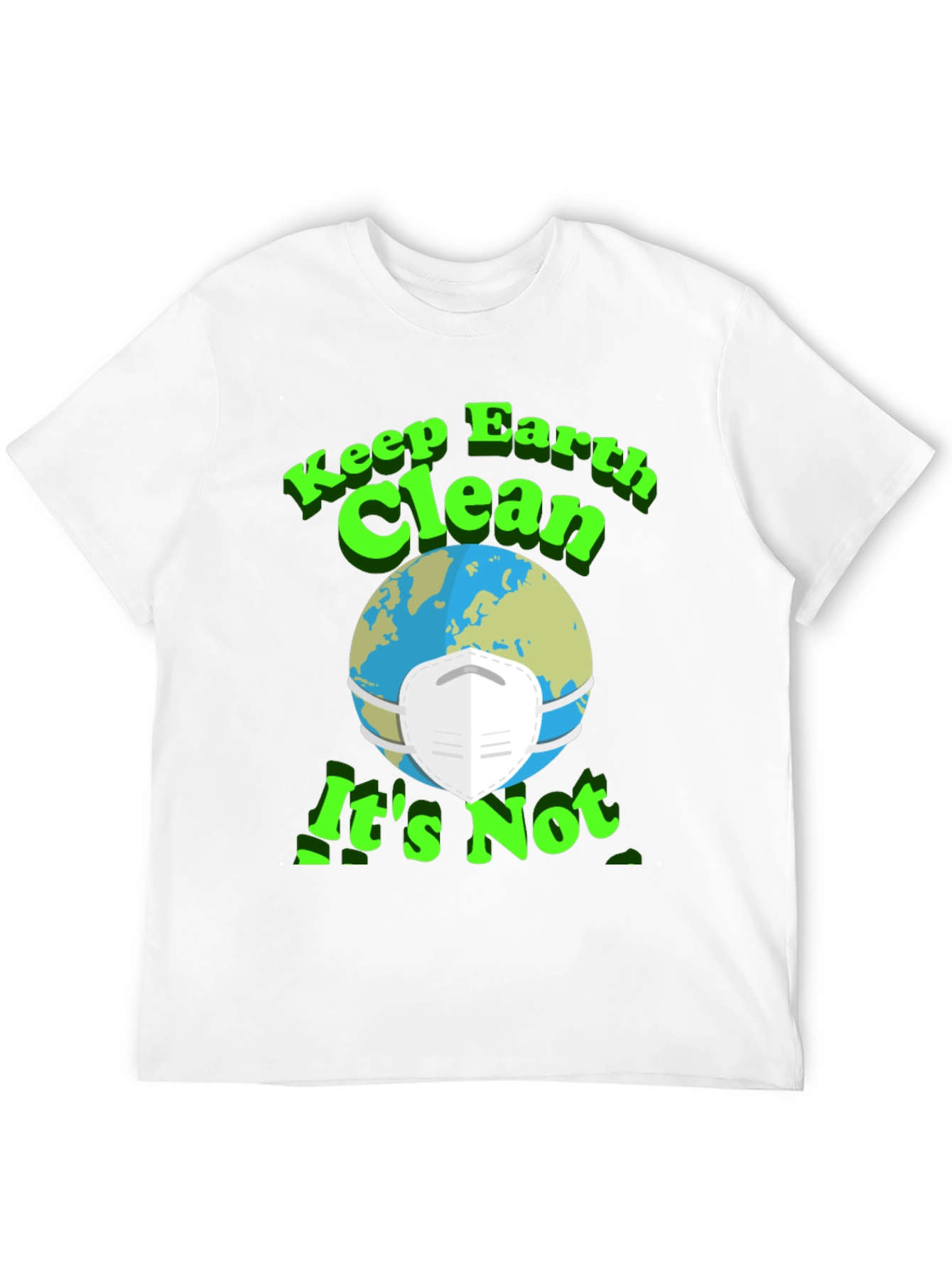 Keep Earth Clean T-Shirt
