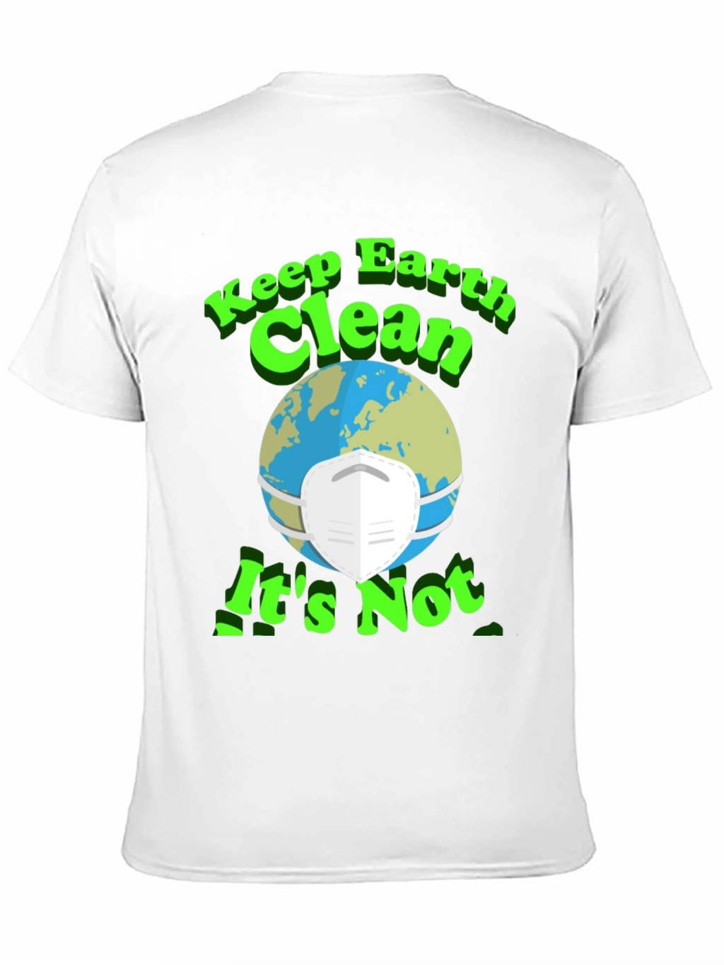 Keep Earth Clean T-Shirt