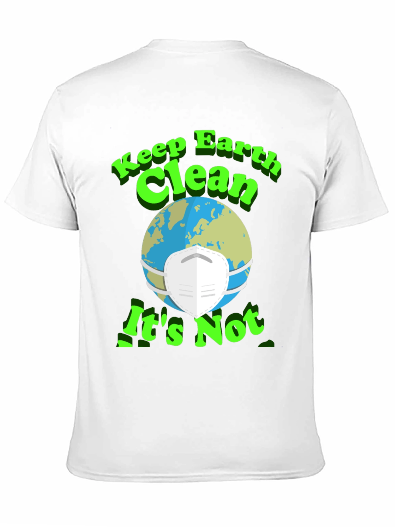 Keep Earth Clean T-Shirt