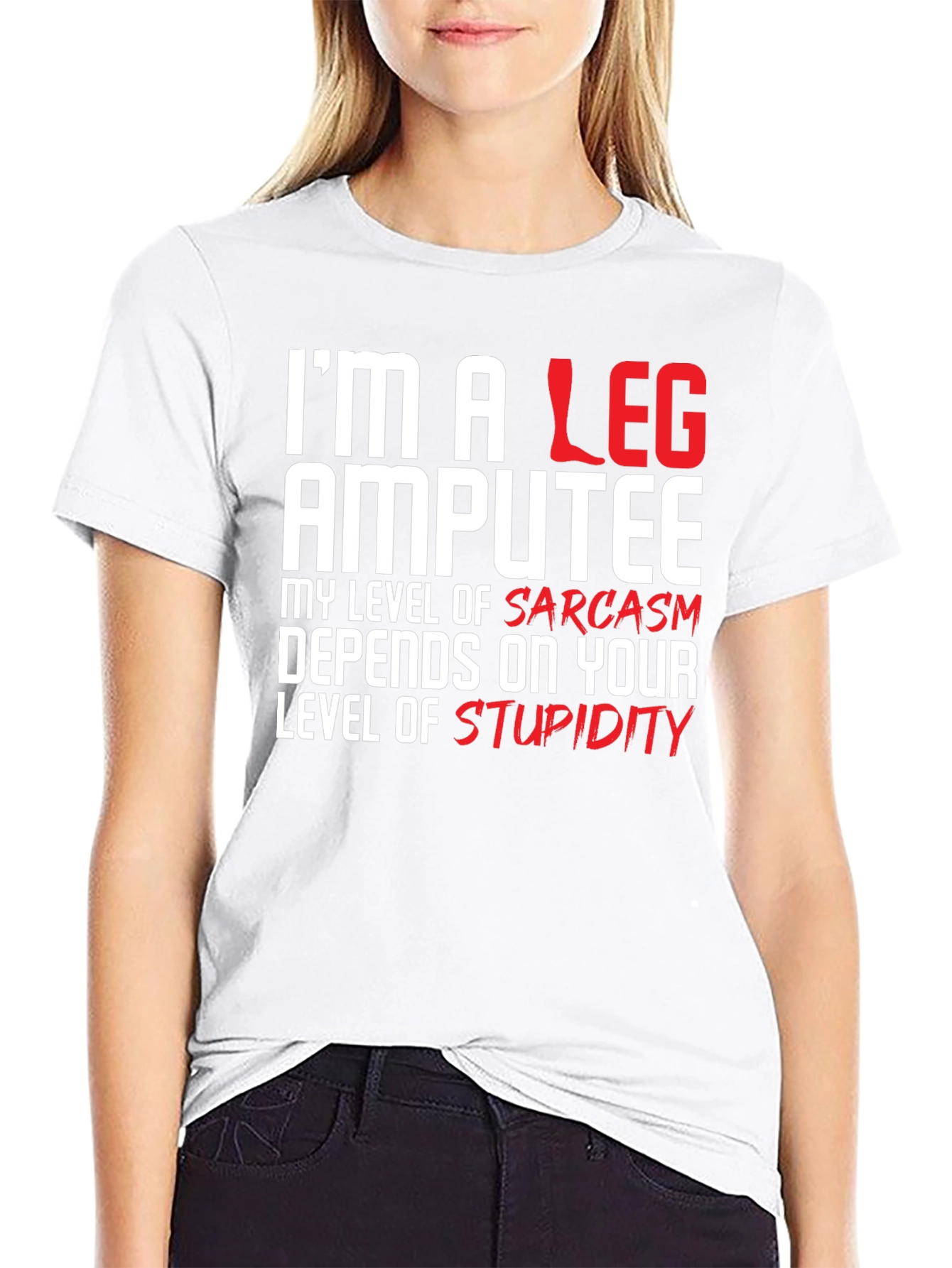 Im a Leg Amputee Graphic T-Shirt