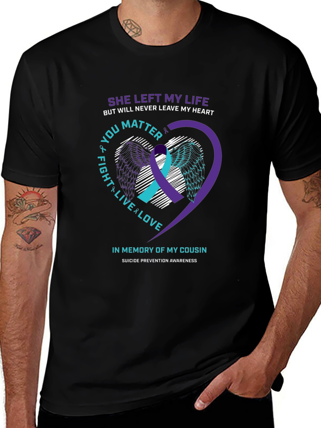 Suicide Awareness T-Shirt - In Memory of My Cousin