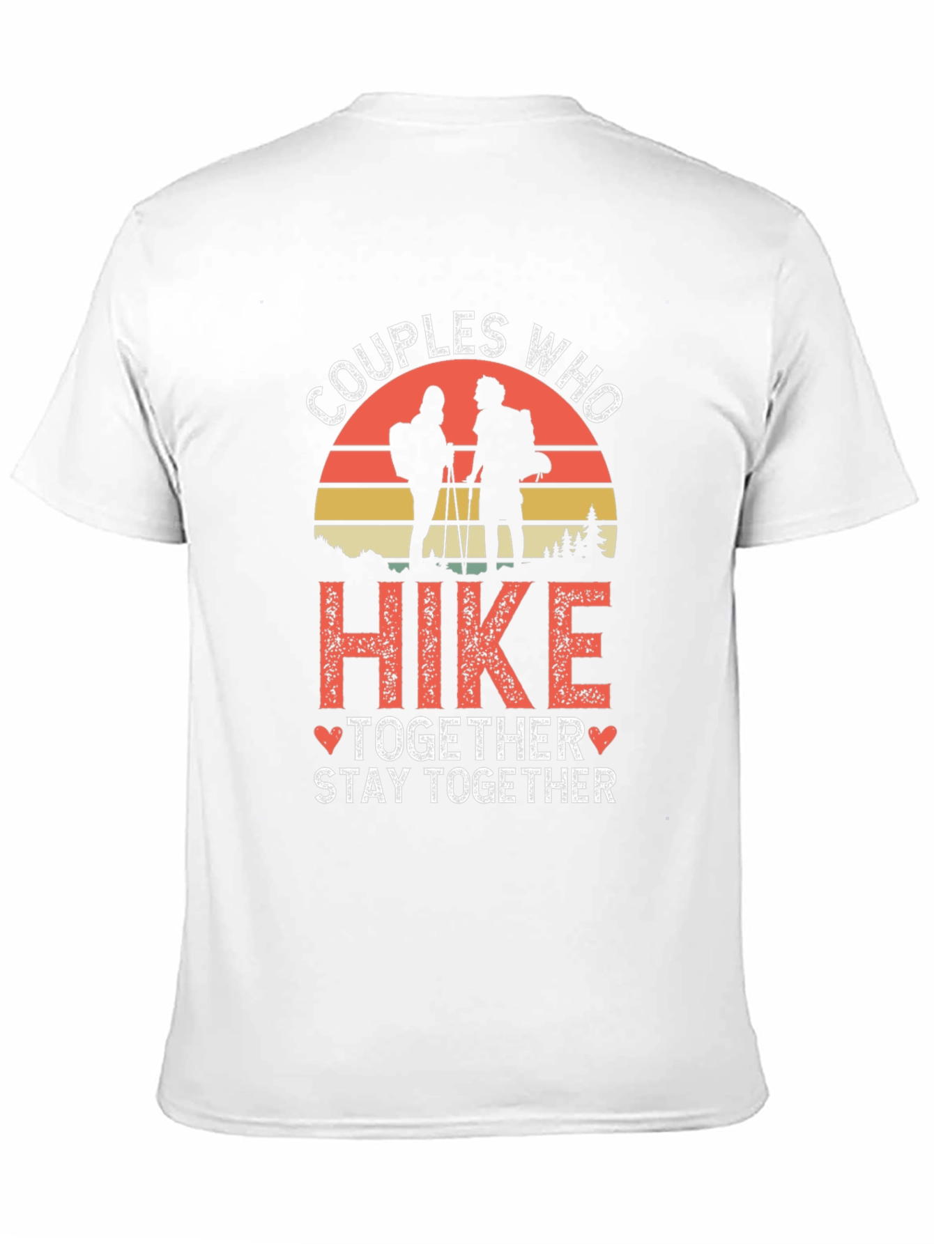 Couples Who Hike Together Stay Together Tee