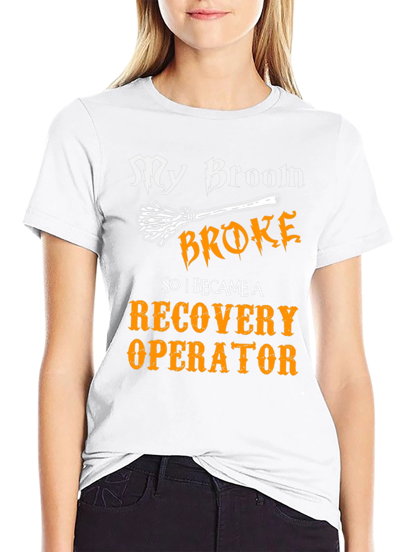 My Broom Broke Recovery Operator T-Shirt