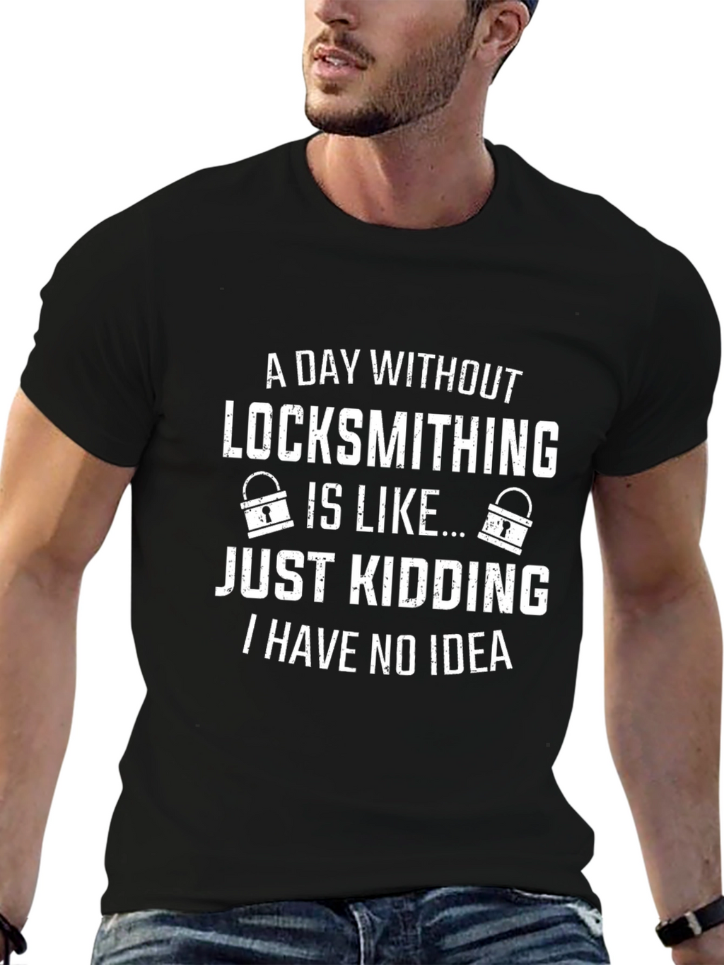 Funny Locksmithing T-Shirt - A Day Without...