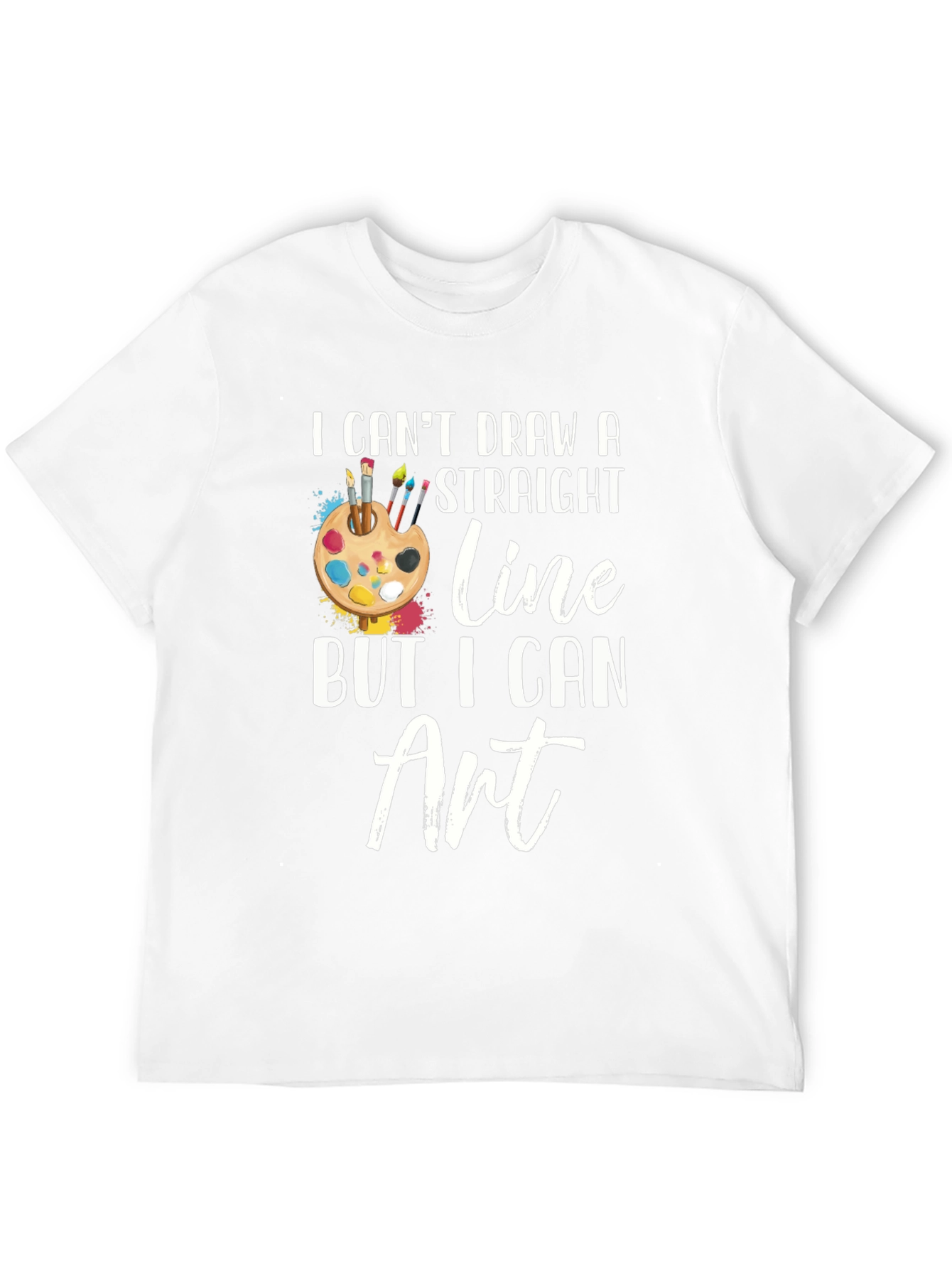 Artist Humor T-Shirt - I Can Art!