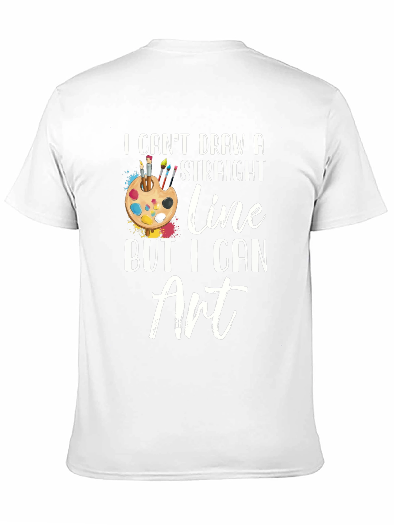 Artist Humor T-Shirt - I Can Art!