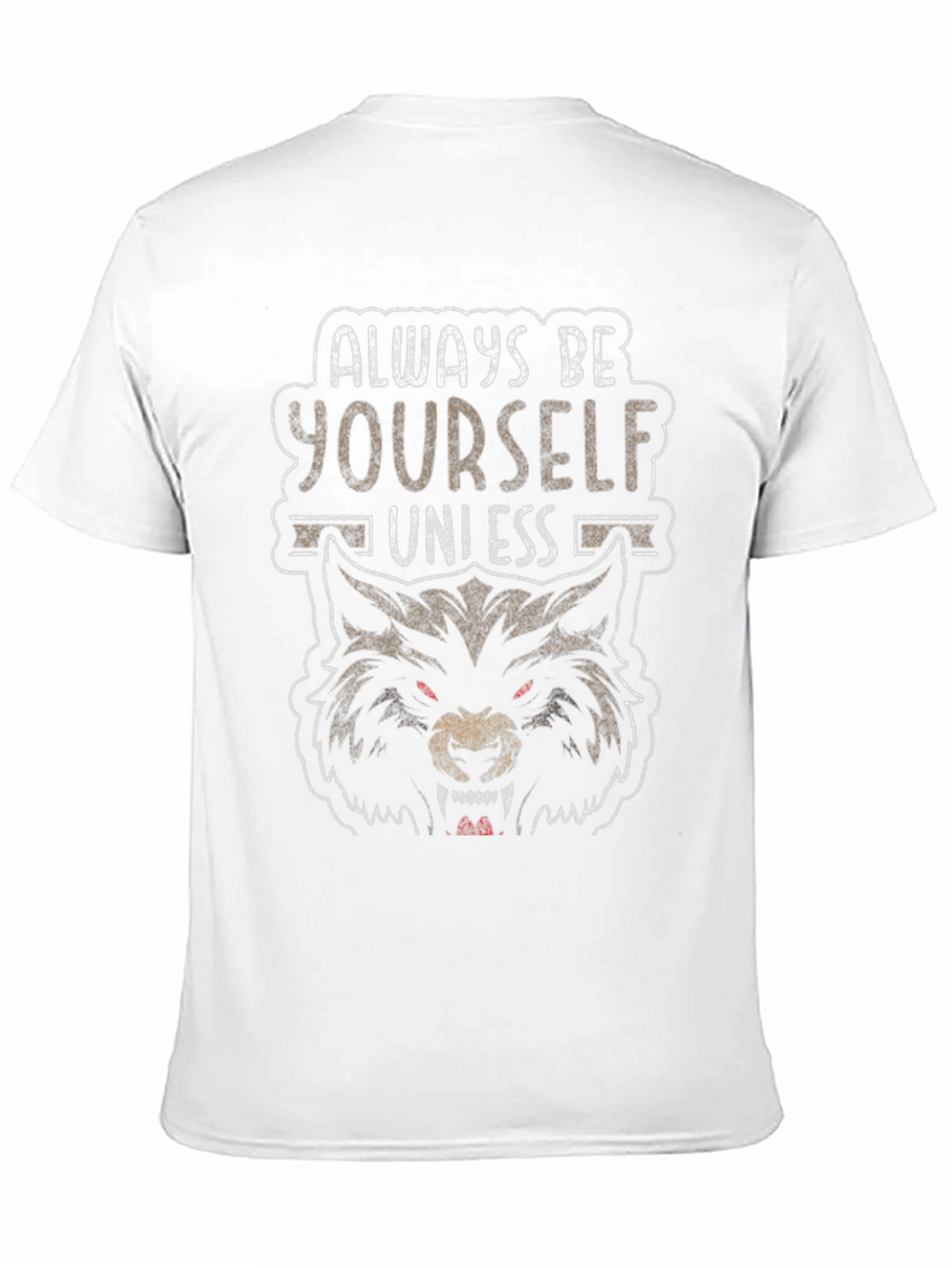 Always Be Yourself Unless Werewolf T-Shirt