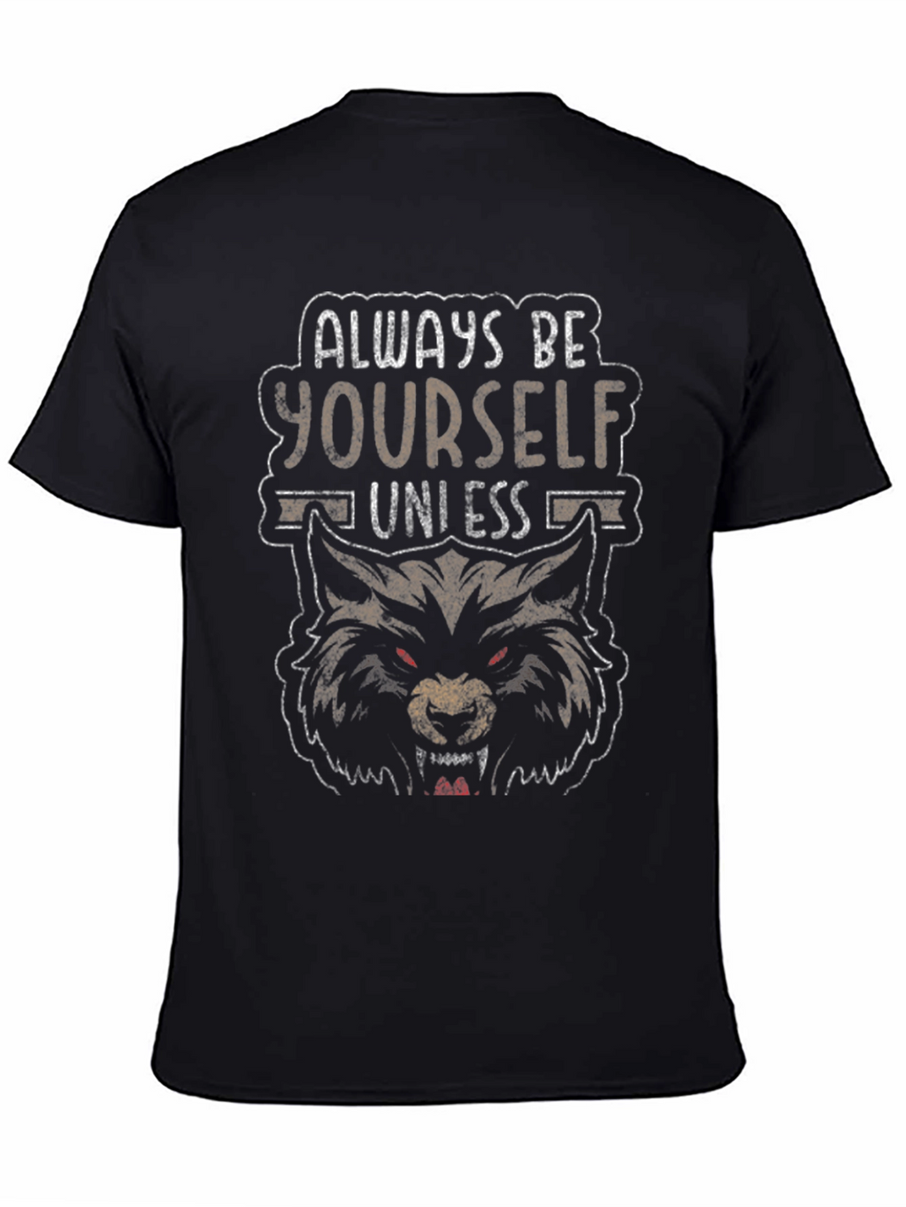 Always Be Yourself Unless Werewolf T-Shirt