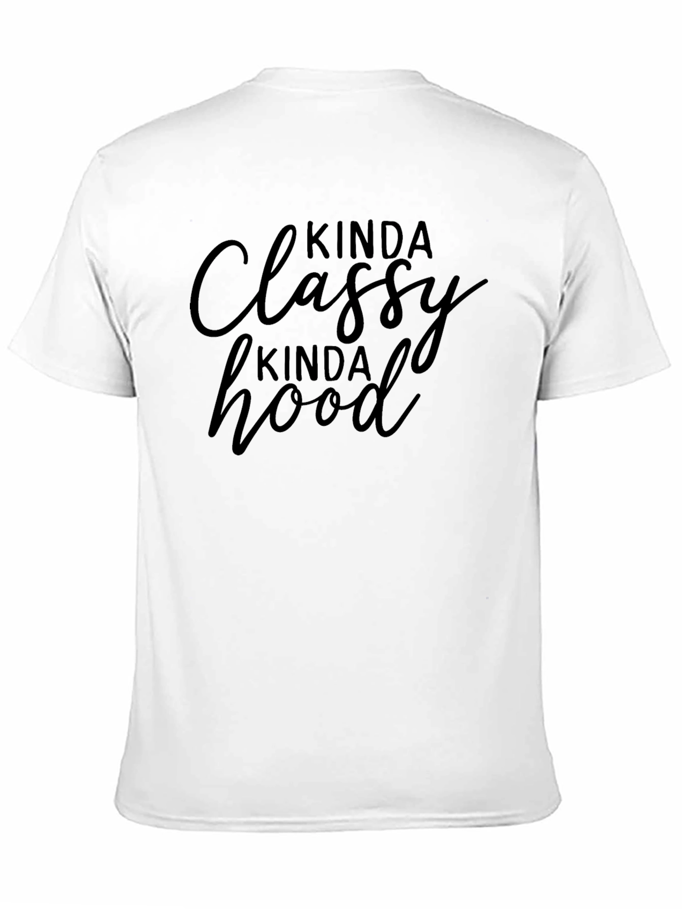 Kinda Classy Kinda Hood Black T-Shirt