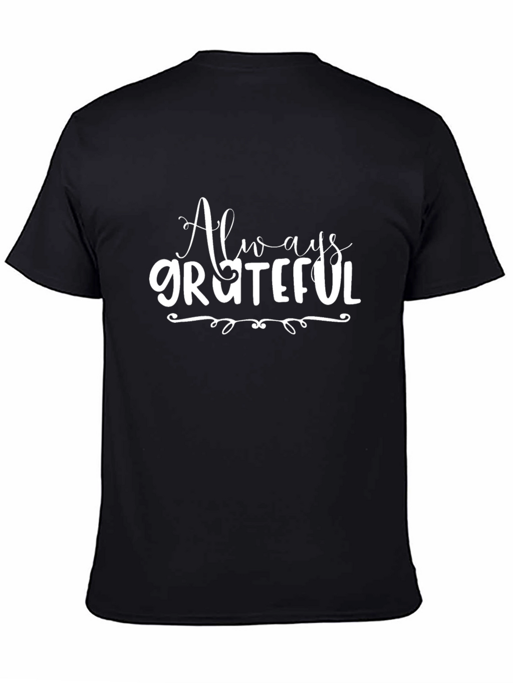 Always Grateful Graphic T-Shirt - Black
