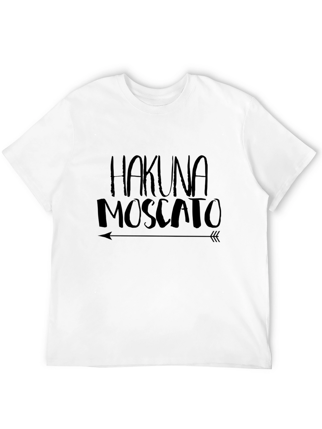 Hakuna Moscato Funny T-Shirt