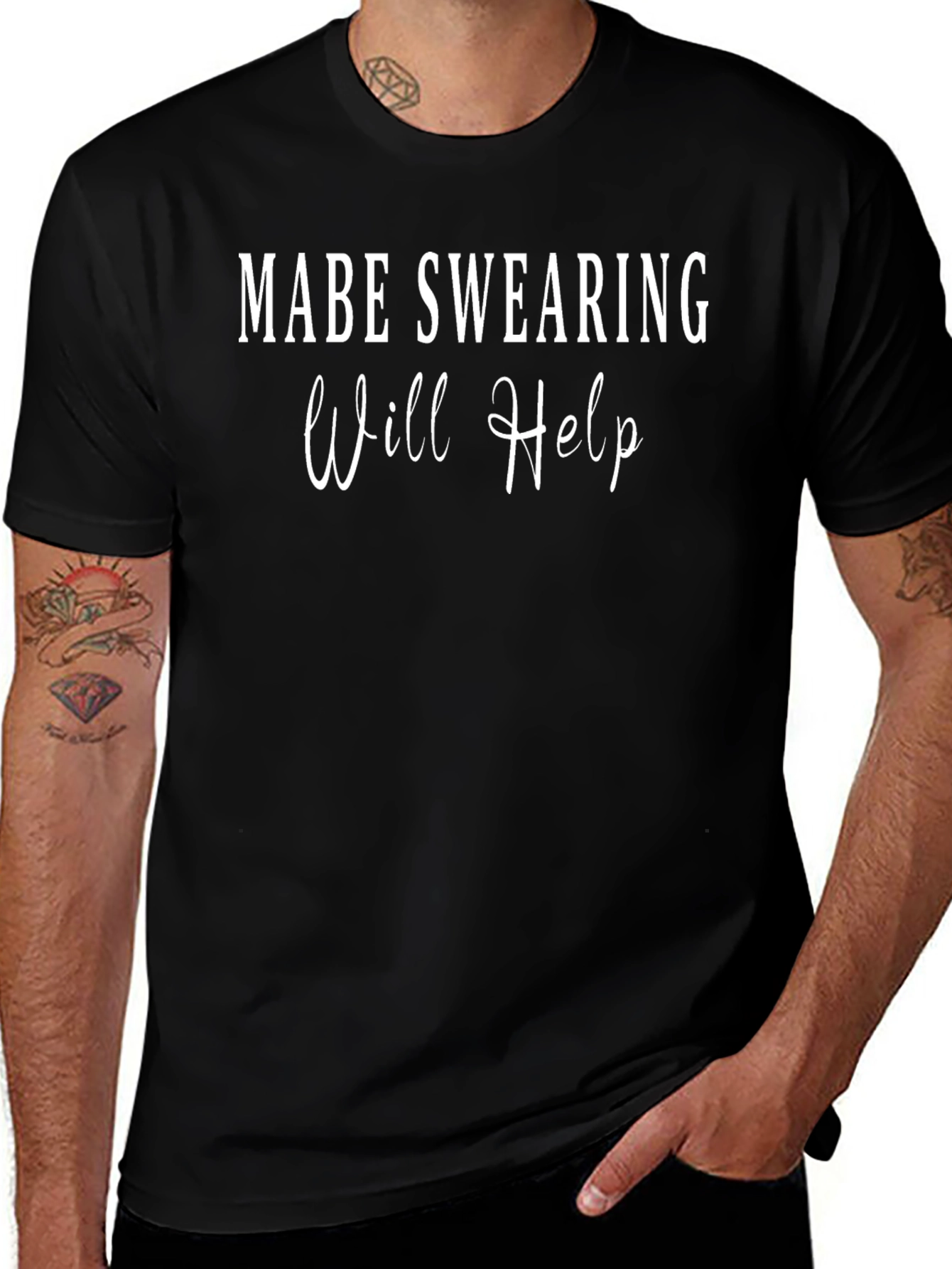 Maybe Swearing Will Help Graphic Tee
