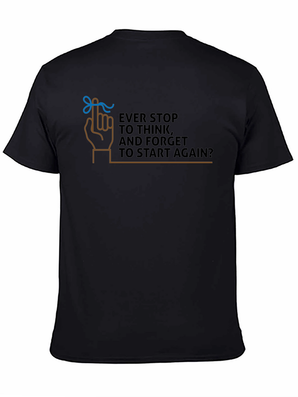Forget to Start Again Graphic T-Shirt