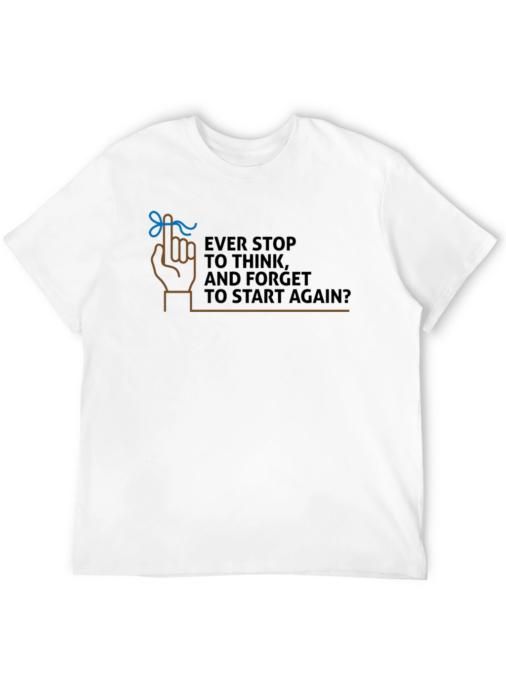 Forget to Start Again Graphic T-Shirt