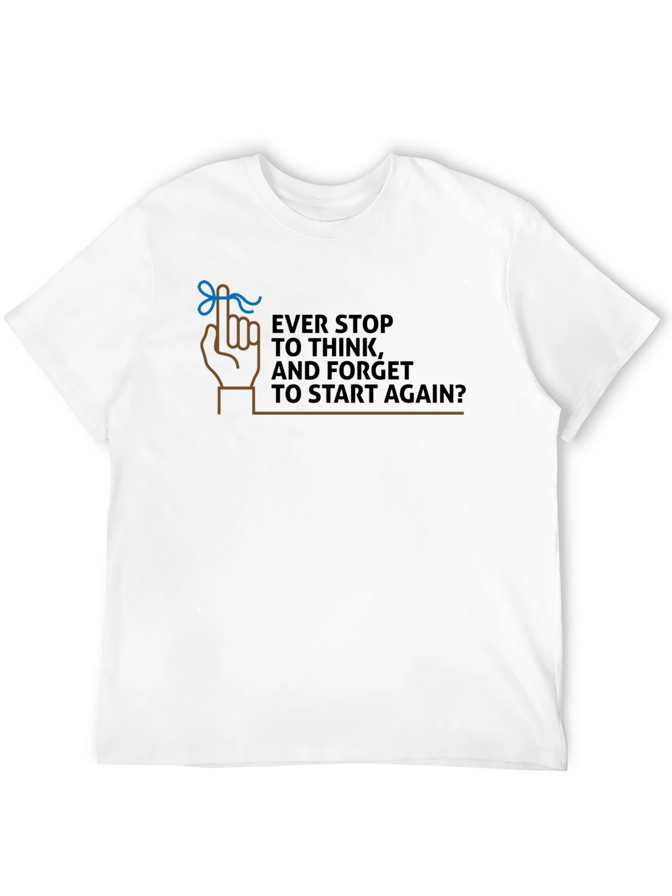 Forget to Start Again Graphic T-Shirt