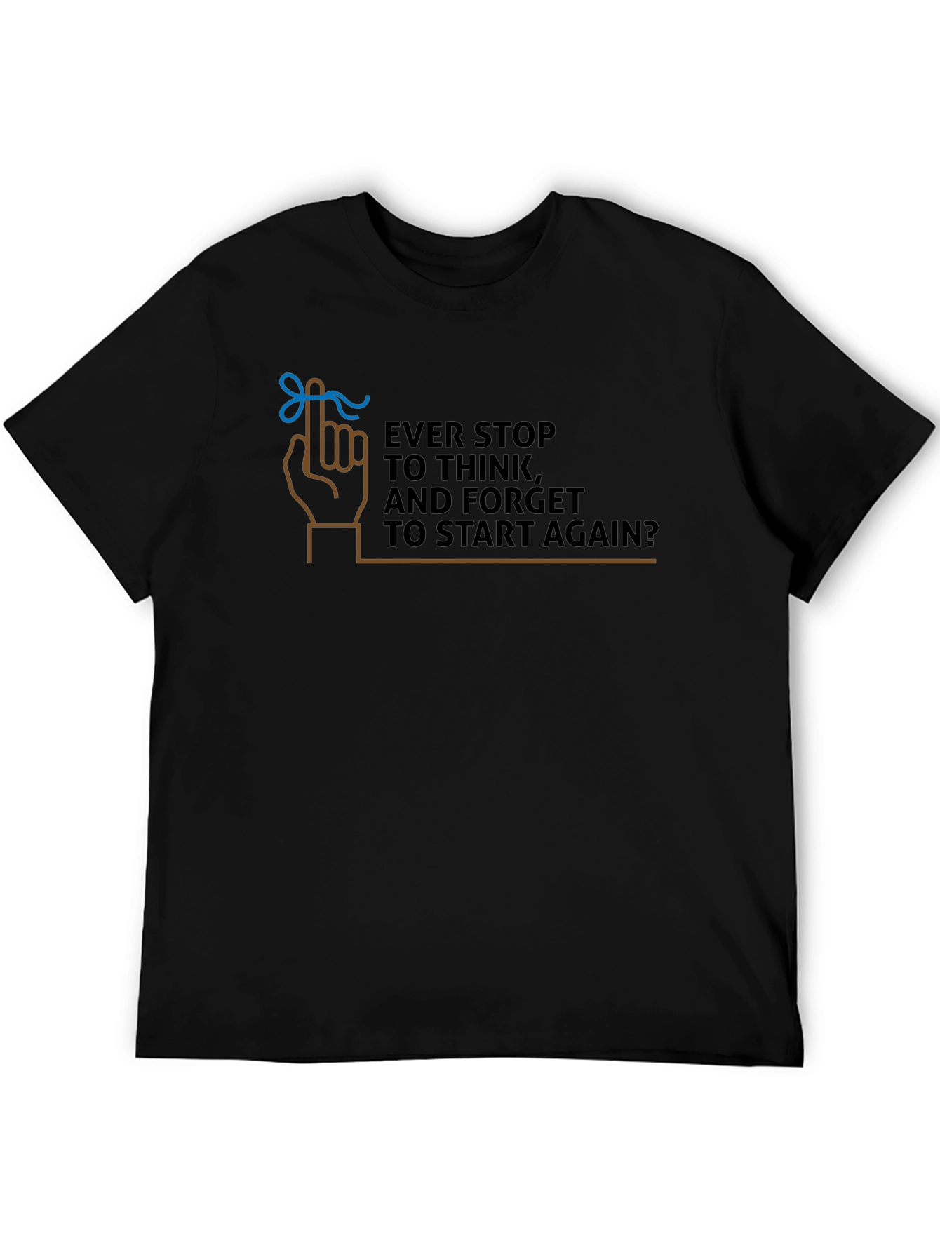 Forget to Start Again Graphic T-Shirt