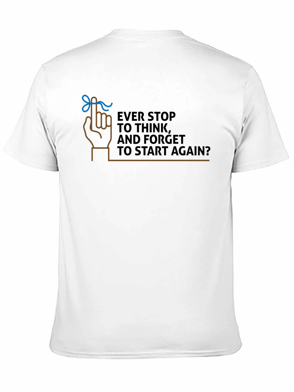 Forget to Start Again Graphic T-Shirt