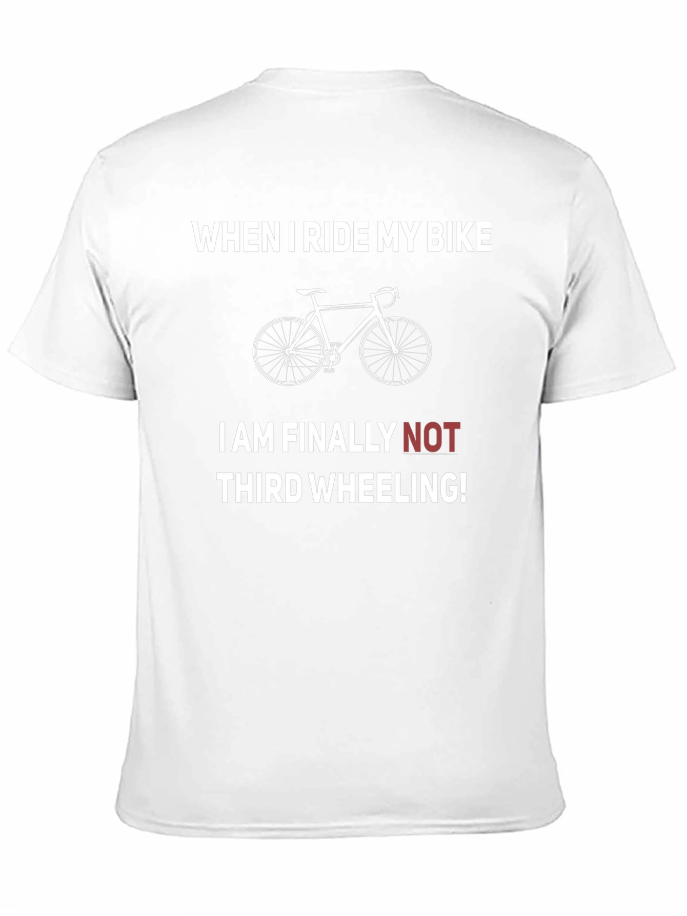 Funny Bike Rider T-Shirt - Third Wheeling Humor