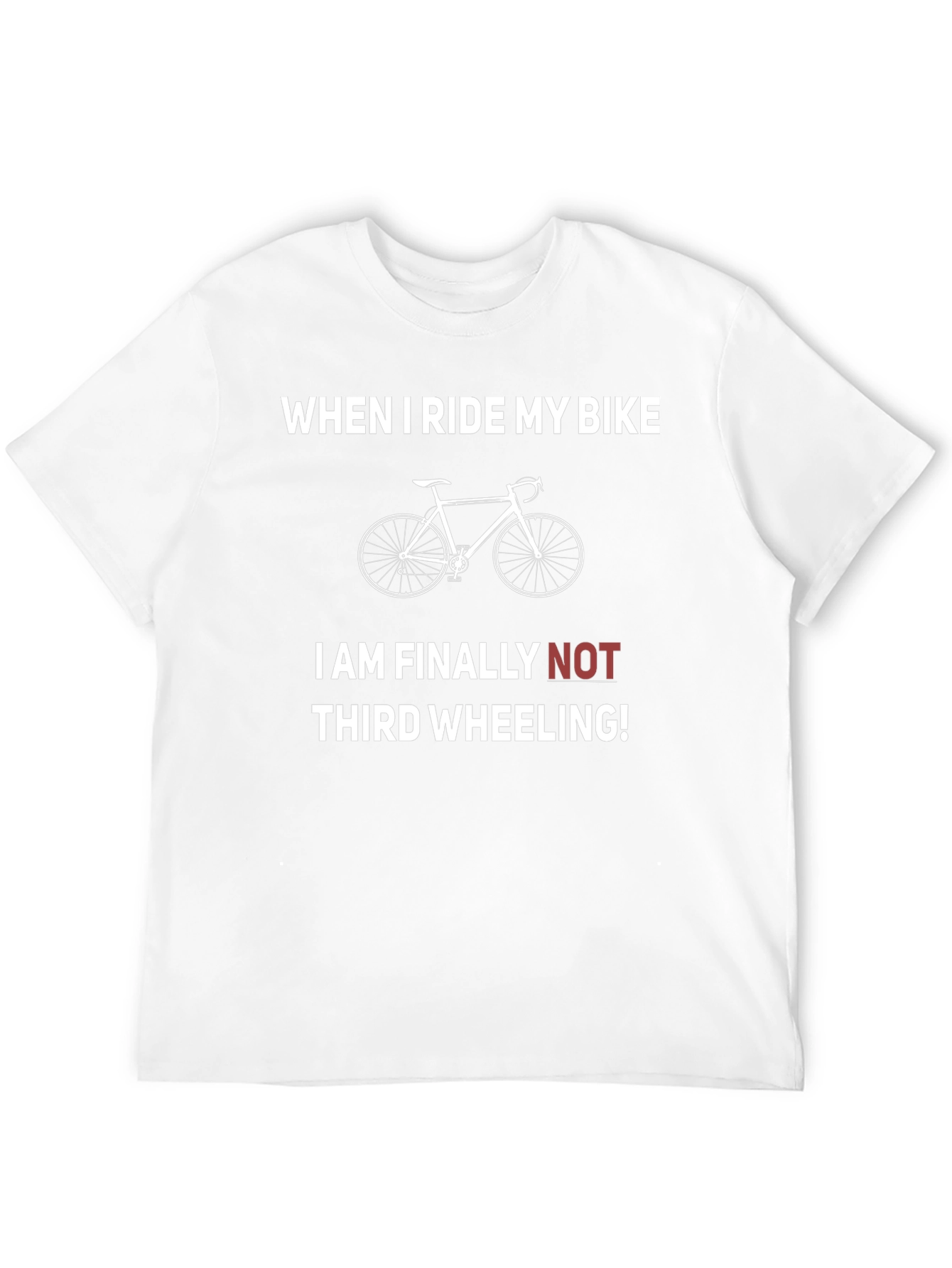 Funny Bike Rider T-Shirt - Third Wheeling Humor