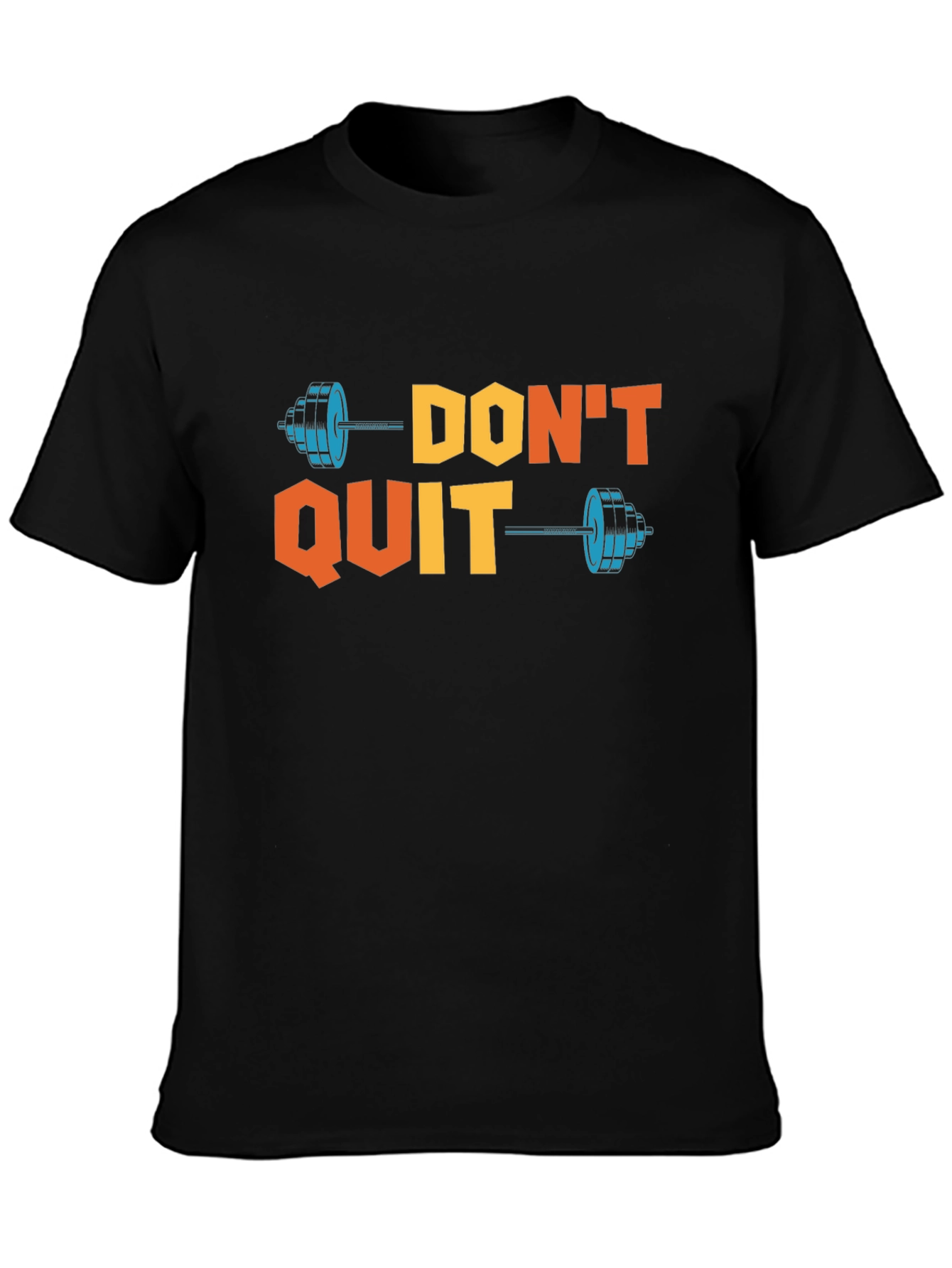Dont Quit Motivational T-Shirt