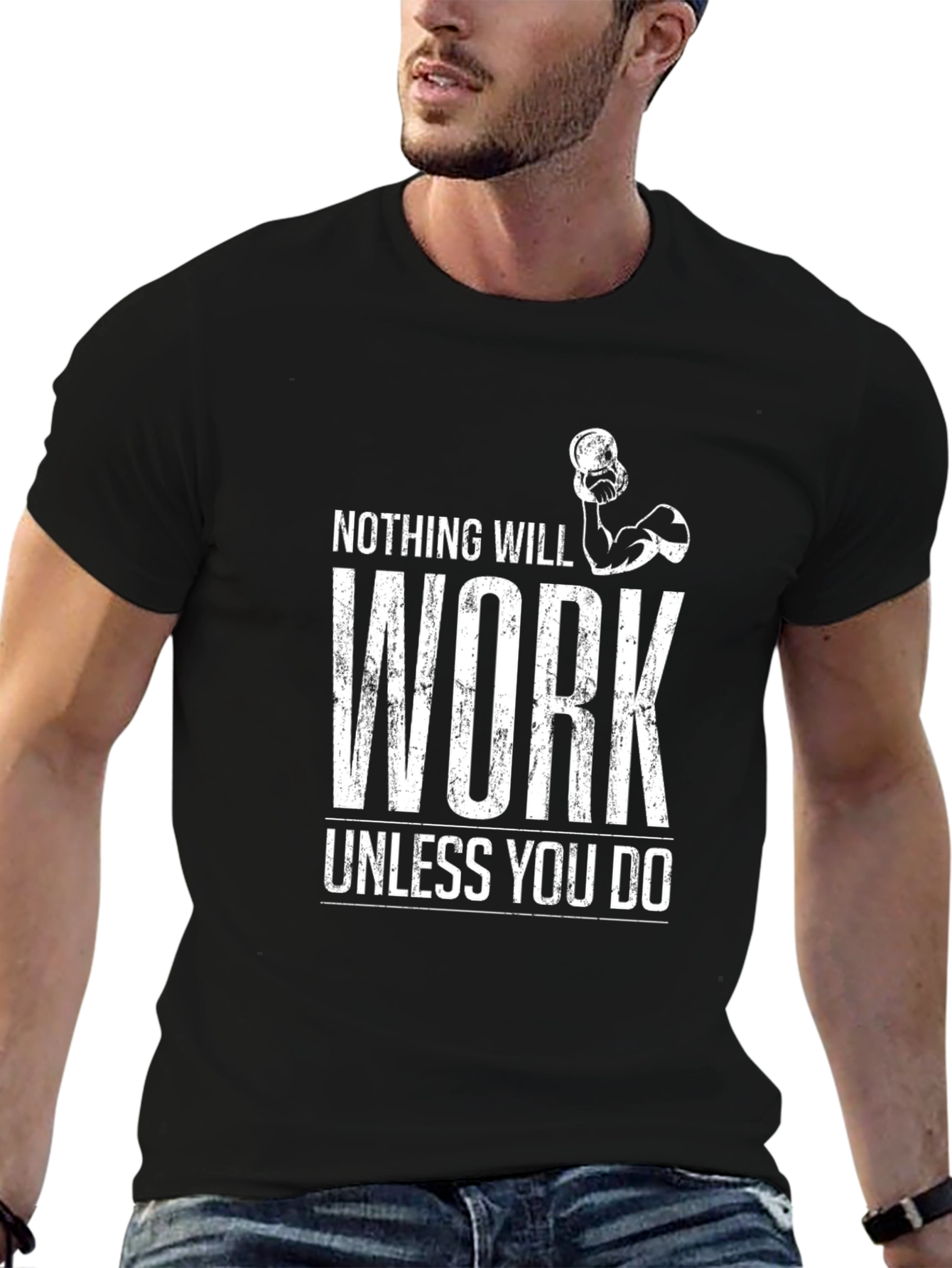 Motivational Workout T-Shirt - Nothing Will Work