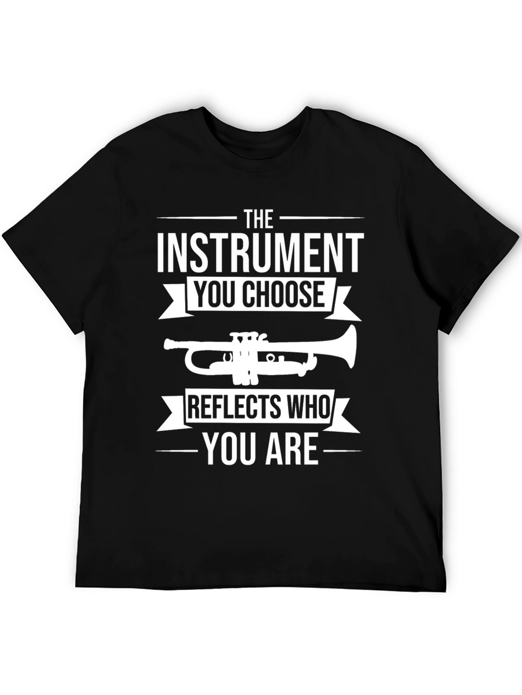 The Instrument You Choose T-Shirt - Music Lover Tee