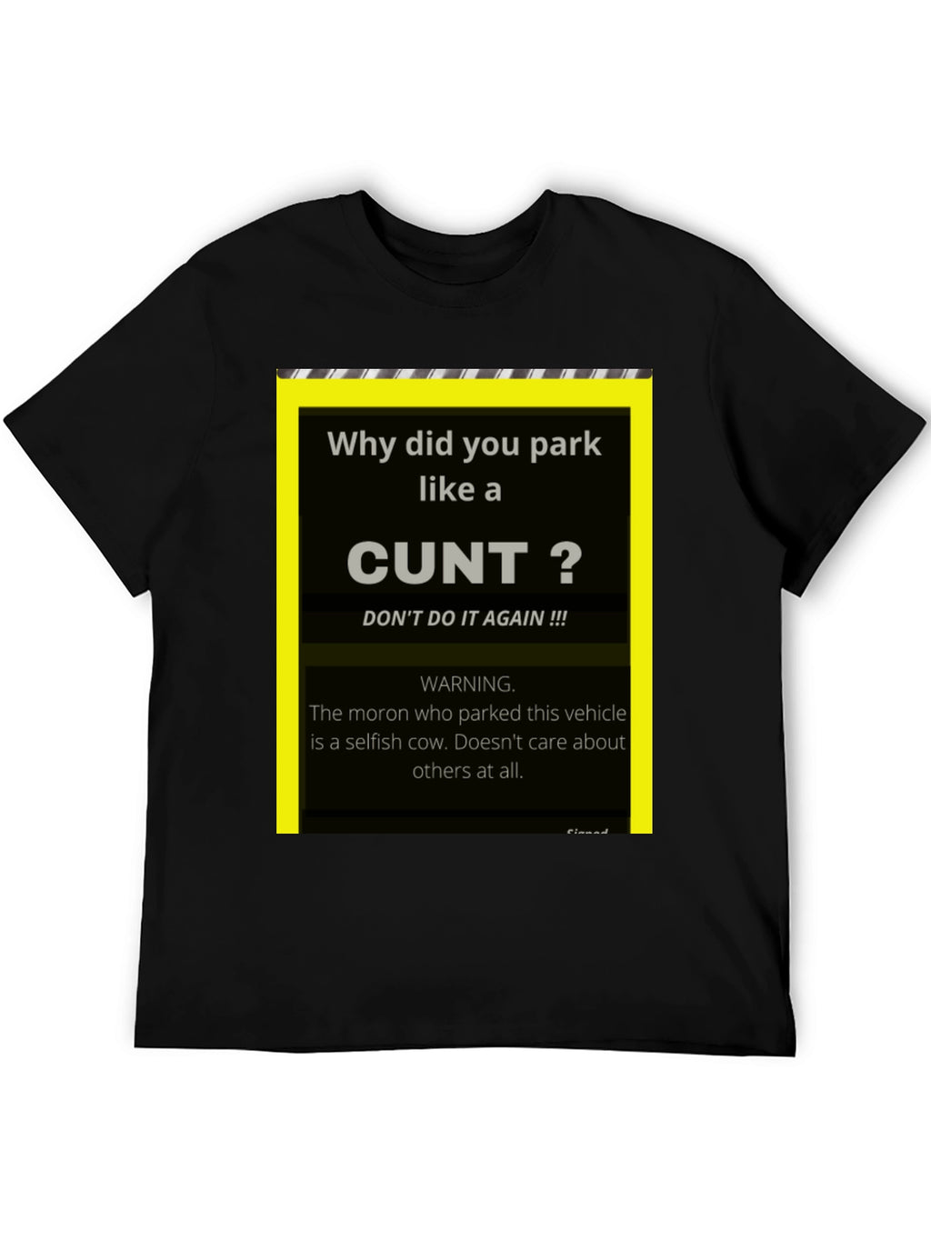 Offensive Parking Humor T-Shirt