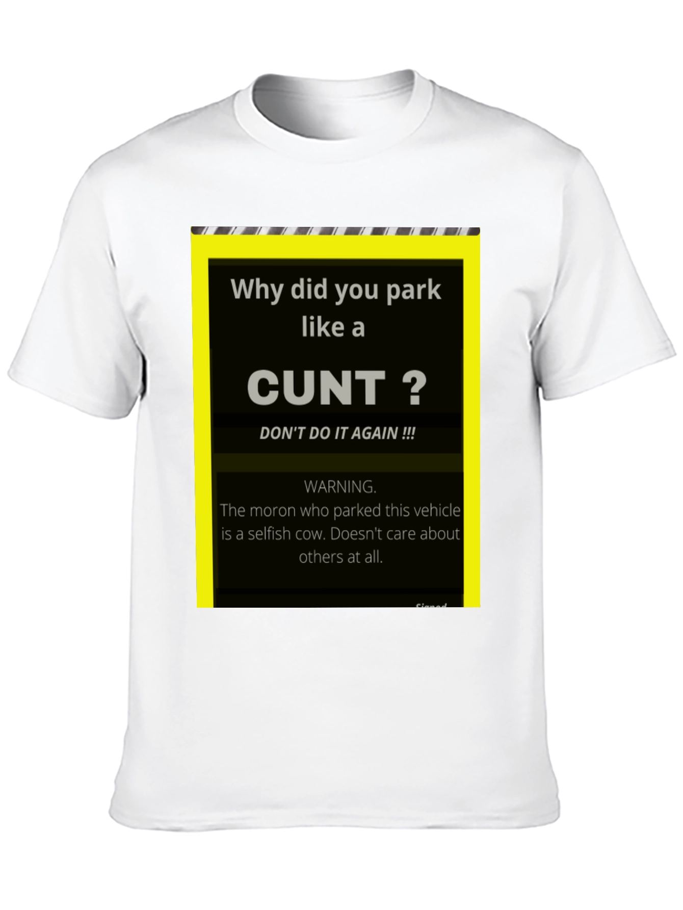 Offensive Parking Humor T-Shirt