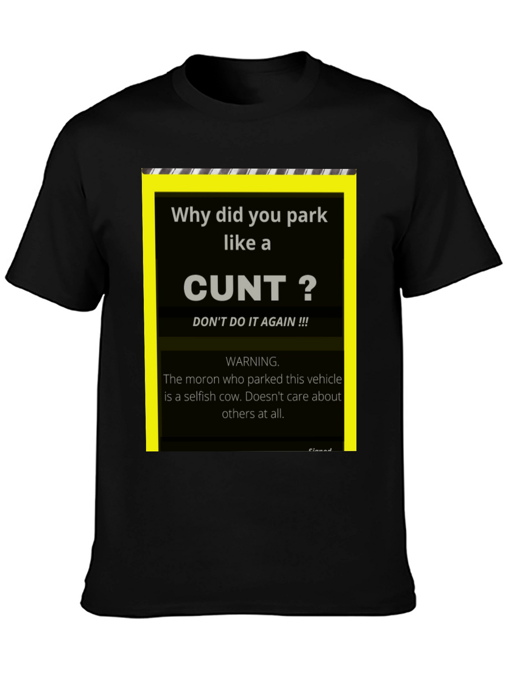 Offensive Parking Humor T-Shirt